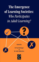 The emergence of learning societies : who participates in adult learning? /