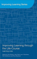 Improving learning through the lifecourse : learning lives /