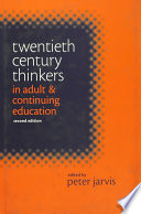 Twentieth century thinkers in adult & continuing education /