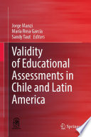 Validity of Educational Assessments in Chile and Latin America /