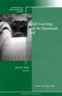 Adult learning and the emotional self /