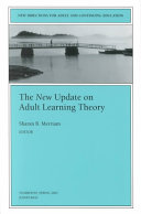 The new update on adult learning theory /