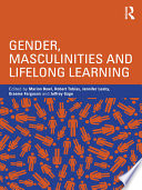 Gender, masculinities and lifelong learning /