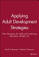 Applying adult development strategies /