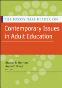 The Jossey-Bass reader on contemporary issues in adult education /