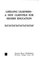 Lifelong learners : a new clientele for higher education /