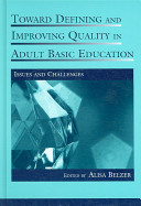 Toward defining and improving quality in adult basic education /