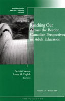 Reaching out across the border : Canadian perspectives in adult education /