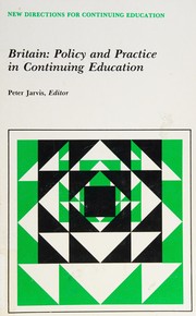 Britain, policy and practice in continuing education /