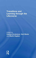 Transitions and learning through the lifecourse /