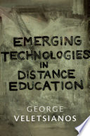 Emerging technologies in distance education /