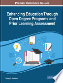 Enhancing education through open degree programs and prior learning assessment /
