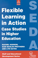 Flexible learning in action : case studies in higher education /