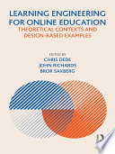 Learning engineering for online education : theoretical contexts and design-based examples /