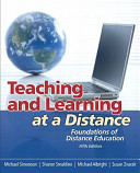 Teaching and learning at a distance : foundations of distance education /