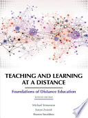 Teaching and learning at a distance : foundations of distance education /