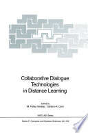 Collaborative dialogue technologies in distance learning /