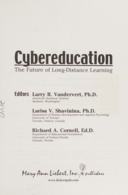 Cybereducation : the future of long-distance learning /