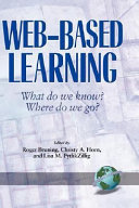 Web-based learning : what do we know? where do we go? /