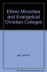 Ethnic-minorities and evangelical Christian colleges /