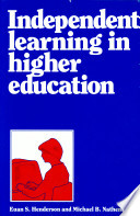 Independent learning in higher education /