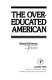 Does college matter? : Some evidence on the impacts of higher education /