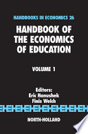 Handbook of the economics of education /