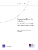 Deregulating school aid in California.