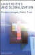 Universities and globalization : private linkages, public trust /
