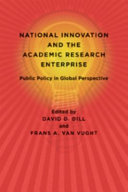 National innovation and the academic research enterprise : public policy in global perspective /