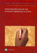 Sustaining educational and economic momentum in Africa /