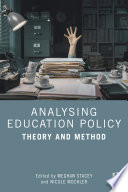 Analysing Education Policy : : theory and method /