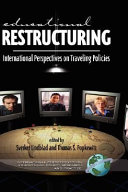 Educational restructuring : international perspectives on traveling policies /