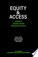 Equity & access : an analysis of educational leadership preparation, policy, & practice /