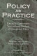 Policy as practice : toward a comparative sociocultural analysis of educational policy /
