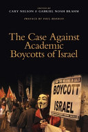 The case against academic boycotts of Israel /