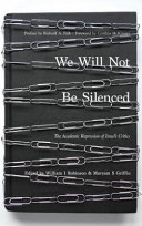 We will not be silenced : the academic repression of Israel's critics /