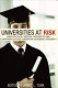 Universities at risk : how politics, special interests and corporatization threaten academic integrity /