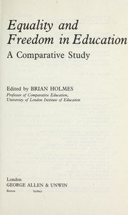 Equality and freedom in education : a comparative study /