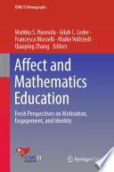 Affect and Mathematics Education  : Fresh Perspectives on Motivation, Engagement, and Identity  /