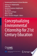 Conceptualizing Environmental Citizenship for 21st Century Education /