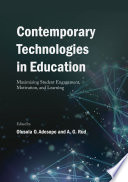 Contemporary Technologies in Education : Maximizing Student Engagement, Motivation, and Learning /