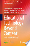 Educational Technology Beyond Content : A New Focus for Learning /