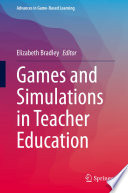 Games and Simulations in Teacher Education /
