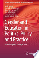 Gender and Education in Politics, Policy and Practice  : Transdisciplinary Perspectives /