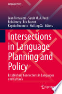 Intersections in Language Planning and Policy : Establishing Connections in Languages and Cultures /