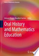 Oral History and Mathematics Education  /