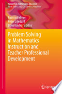 Problem Solving in Mathematics Instruction and Teacher Professional Development /