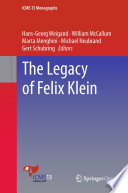 The Legacy of Felix Klein /