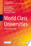 World Class Universities : A Contested Concept /